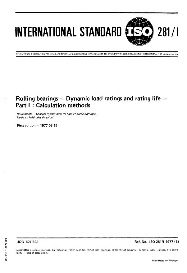 ISO 281-1:1977 - Rolling bearings -- Dynamic load ratings and rating life
