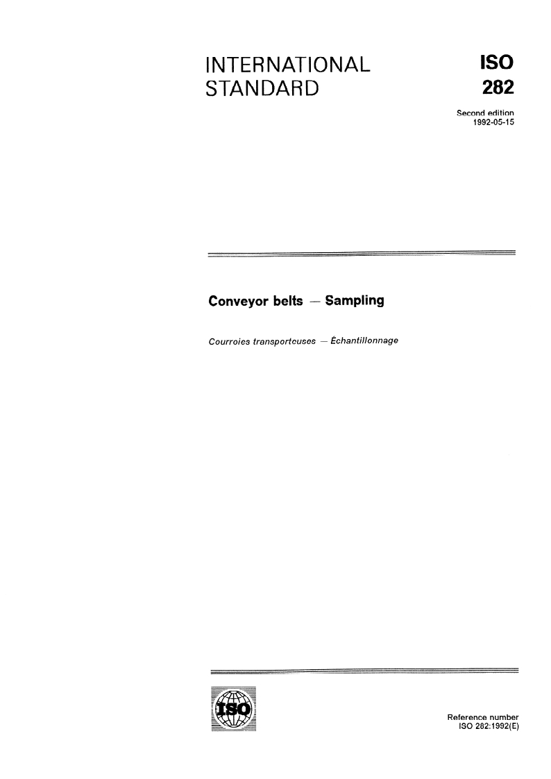 ISO 282:1992 - Conveyor belts — Sampling
Released:5/14/1992