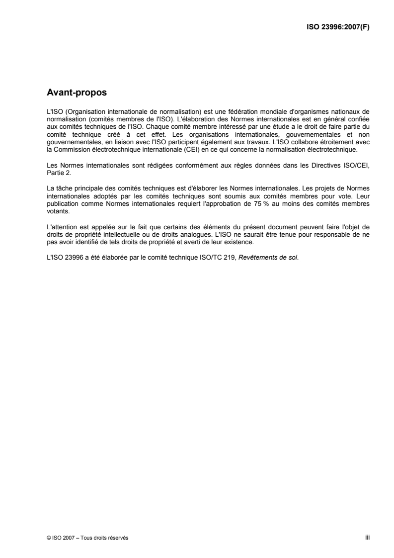 ISO 23996:2007 - Revêtements de sol résilients — Détermination de la masse volumique
Released:12/3/2007