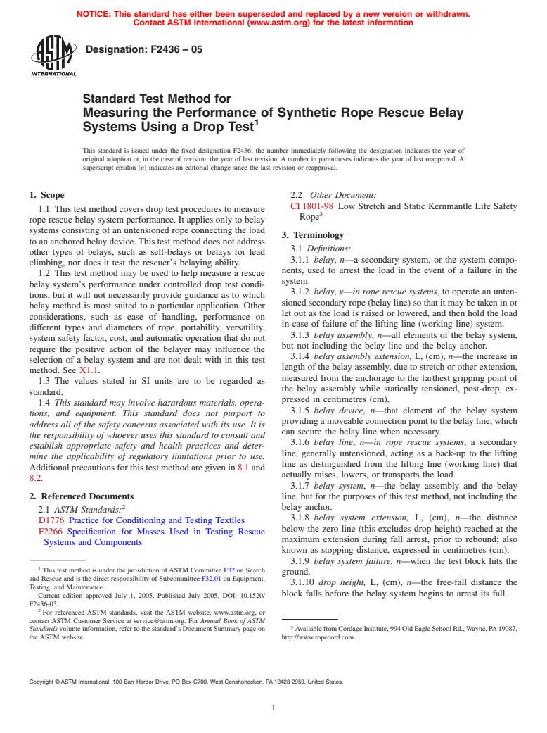 ASTM F2436-05 - Standard Test Method for Measuring the Performance of Synthetic Rope Rescue Belay Systems Using a Drop Test