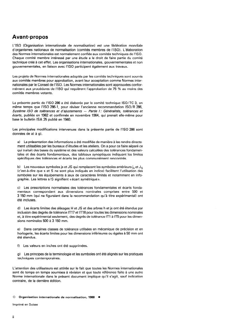 ISO 286-2:1988 ISO 286-2:1988 - ISO system of limits and fits — Part 2: Tables of standard tolerance grades and limit deviations for holes and shafts
Released:6/9/1988 - Page 2 preview