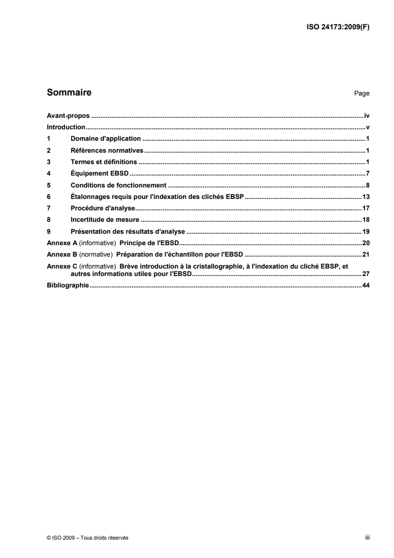 ISO 24173:2009 - Analyse par microfaisceaux — Lignes directrices pour la mesure d'orientation par diffraction d'électrons rétrodiffusés
Released:9/14/2009