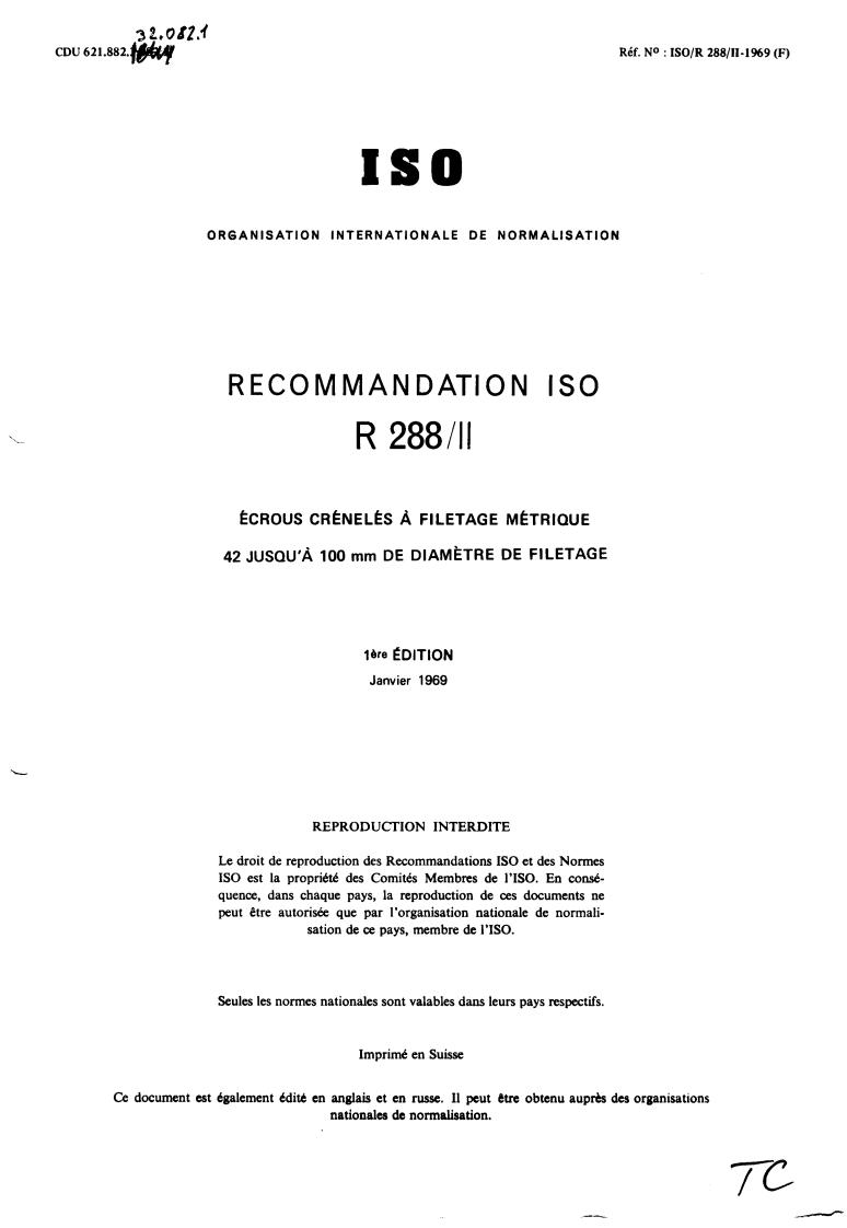 ISO/R 288-2:1969 - Slotted and castle nuts with metric thread 42 up to and including 100 mm thread diameter
Released:1/1/1969