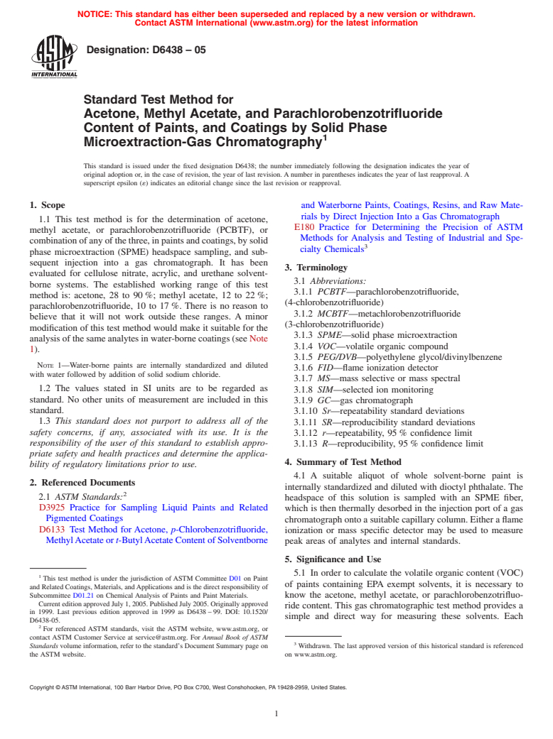 ASTM D6438-05 - Standard Test Method for Acetone, Methyl Acetate, and Parachlorobenzotrifluoride Content of Paints, and Coatings by Solid Phase Microextraction-Gas Chromatography