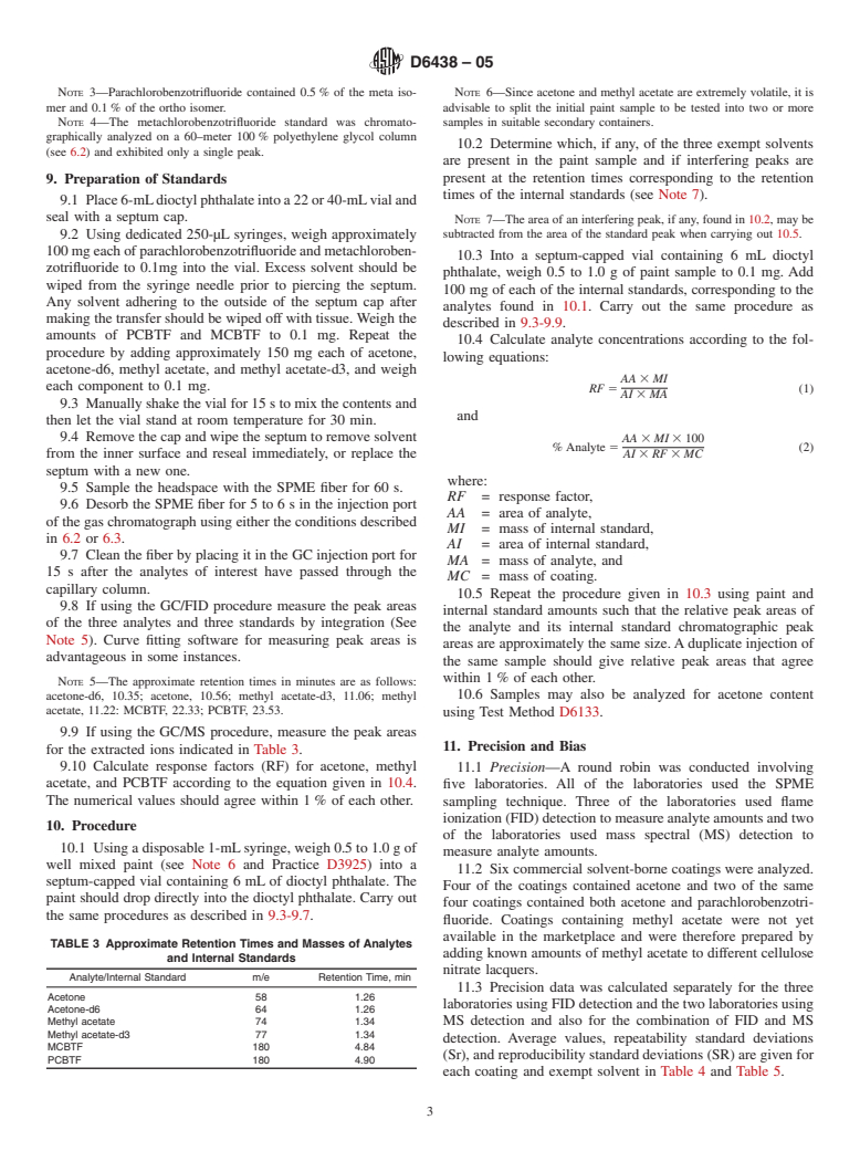 ASTM D6438-05 - Standard Test Method for Acetone, Methyl Acetate, and Parachlorobenzotrifluoride Content of Paints, and Coatings by Solid Phase Microextraction-Gas Chromatography