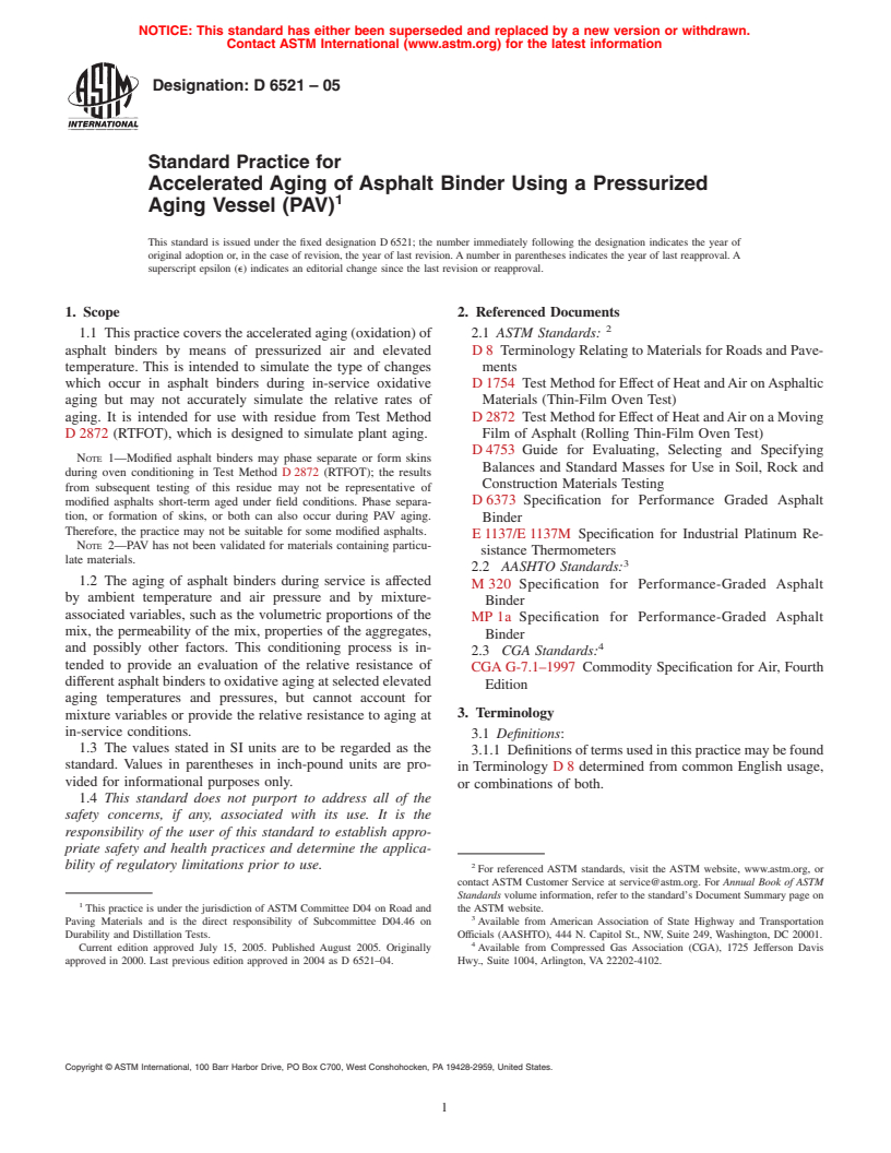 ASTM D6521-05 - Standard Practice for Accelerated Aging of Asphalt Binder Using a Pressurized Aging Vessel (PAV)