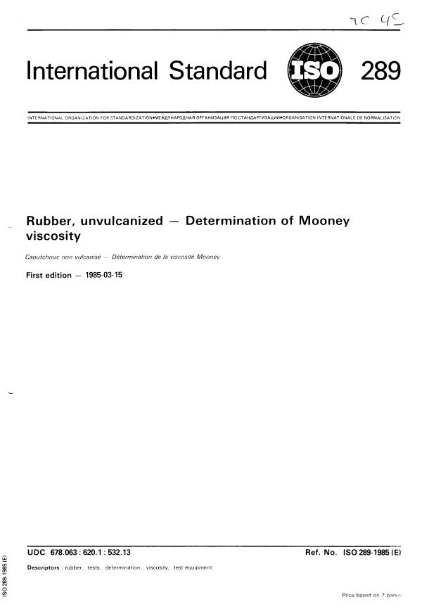 ISO 289:1985 - Rubber, unvulcanized -- Determination of Mooney viscosity