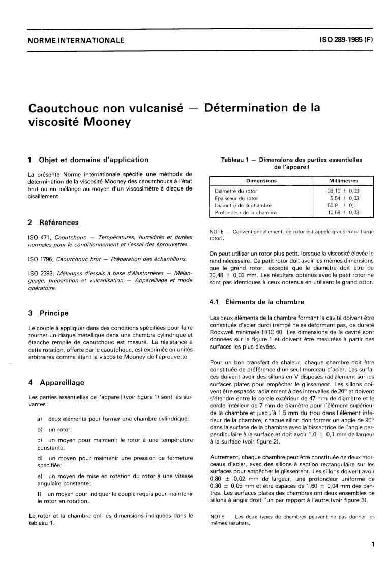 ISO 289:1985 - Rubber, unvulcanized — Determination of Mooney viscosity
Released:4/4/1985