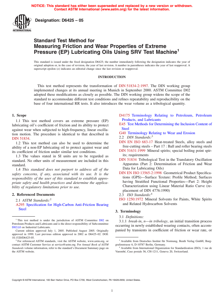 ASTM D6425-05 - Standard Test Method for Measuring Friction and Wear Properties of Extreme Pressure (EP) Lubricating Oils Using SRV Test Machine