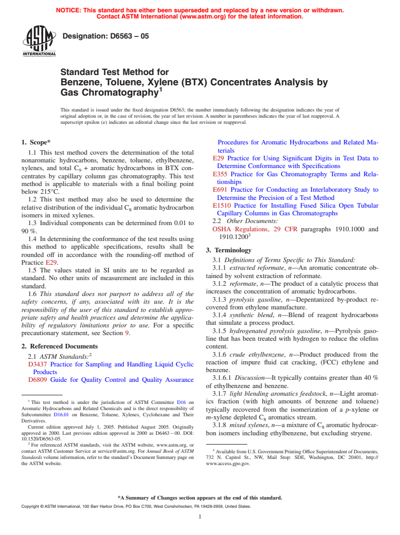 ASTM D6563-05 - Standard Test Method for Benzene, Toluene, Xylene (BTX) Concentrates Analysis by Gas Chromatography