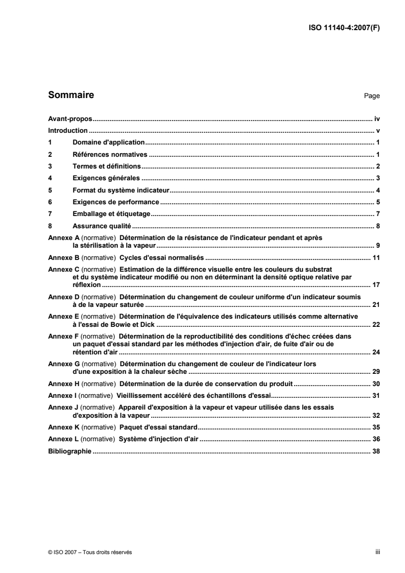 ISO 11140-4:2007 - Stérilisation des produits de santé — Indicateurs chimiques — Partie 4: Indicateurs de Classe 2 comme alternative à l'essai de Bowie et Dick pour la détection de la pénétration de la vapeur
Released:3/15/2007