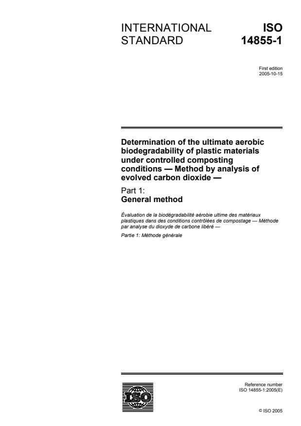 ISO 14855-1:2005 - Determination of the ultimate aerobic biodegradability of plastic materials under controlled composting conditions -- Method by analysis of evolved carbon dioxide