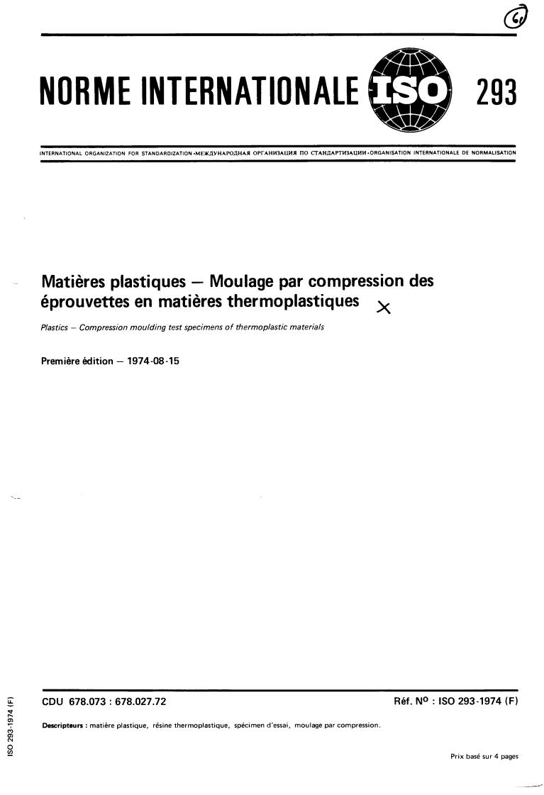 ISO 293:1974 - Plastics — Compression moulding test specimens of thermoplastic materials
Released:8/1/1974