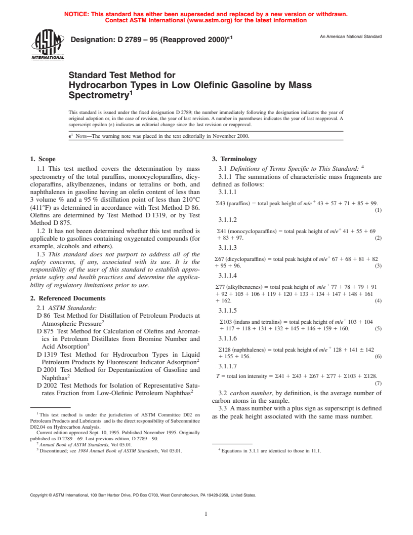 ASTM D2789-95(2000)e1 - Standard Test Method for Hydrocarbon Types in Low Olefinic Gasoline by Mass Spectrometry