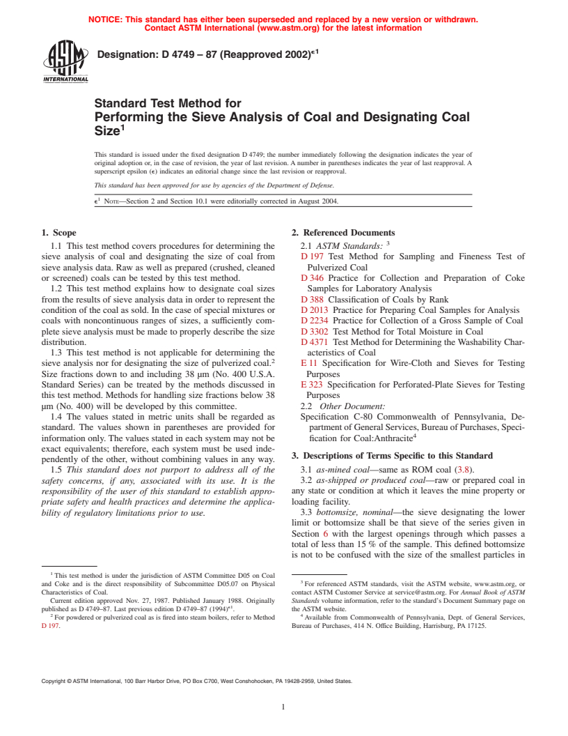 ASTM D4749-87(2002)e1 - Standard Test Method for Performing the Sieve Analysis of Coal and Designating Coal Size