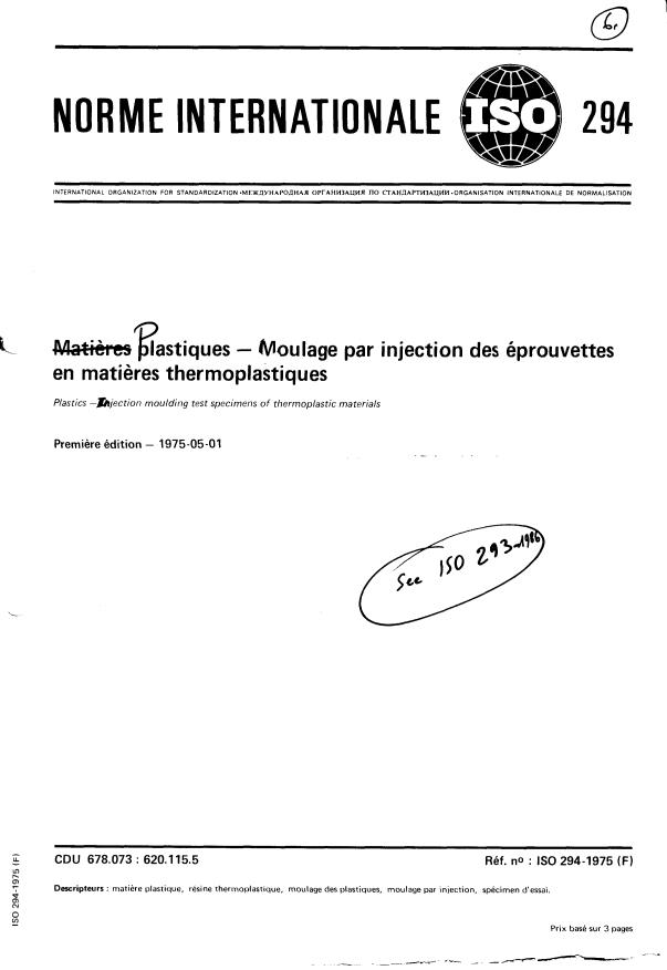 ISO 294:1975 - Matieres plastiques -- Moulage par injection des éprouvettes en matieres thermoplastiques