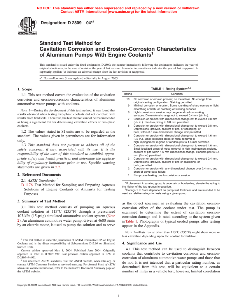 ASTM D2809-04e1 - Standard Test Method for Cavitation Corrosion and Erosion-Corrosion Characteristics of Aluminum Pumps With Engine Coolants