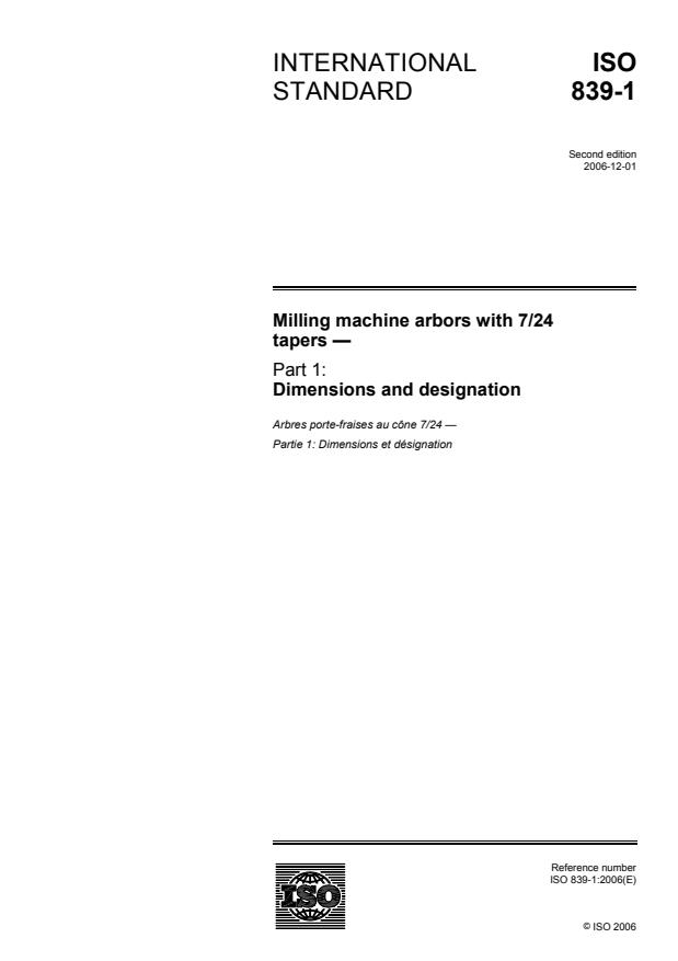 ISO 839-1:2006 - Milling machine arbors with 7/24 tapers