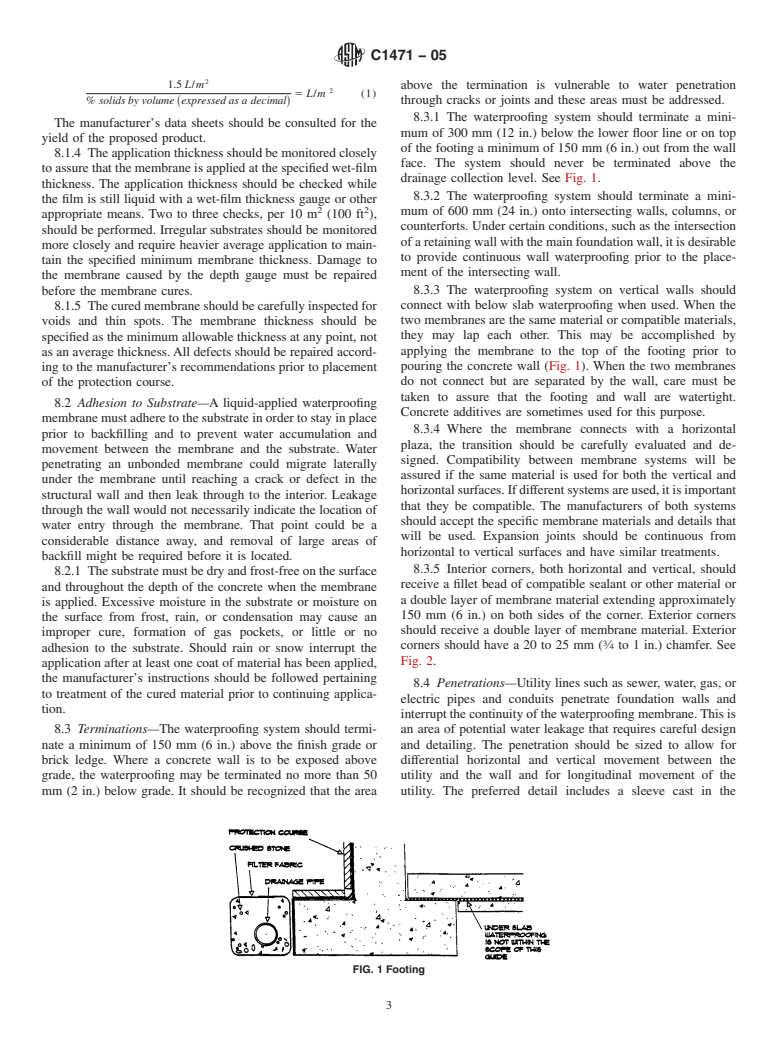 ASTM C1471-05 - Standard Guide for the Use of High Solids Content Cold Liquid-Applied Elastomeric Waterproofing Membrane on Vertical Surfaces