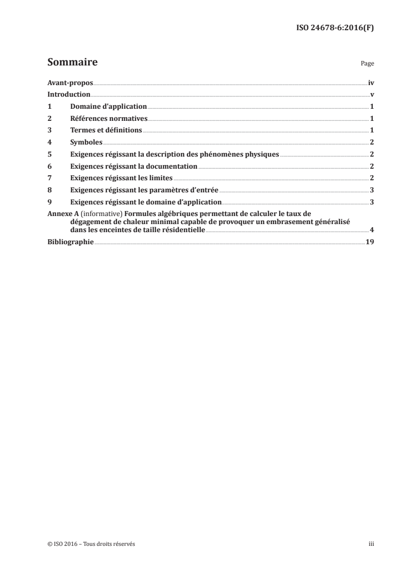 ISO 24678-6:2016 - Ingénierie de la sécurité incendie — Exigences régissant les formules algébriques — Partie 6: Phénomènes liés à l'embrasement généralisé
Released:10/10/2016