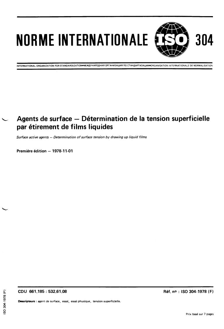 ISO 304:1978 - Surface active agents — Determination of surface tension by drawing up liquid films
Released:11/1/1978