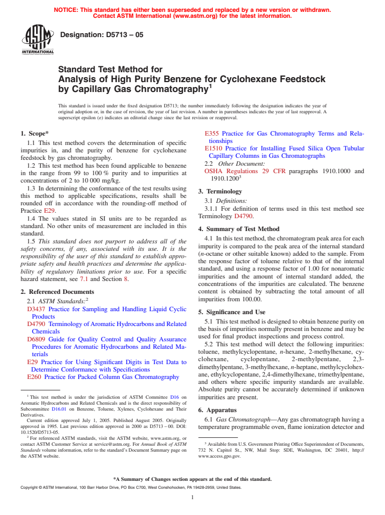 ASTM D5713-05 - Standard Test Method for Analysis of High Purity Benzene for Cyclohexane Feedstock by Capillary Gas Chromatography