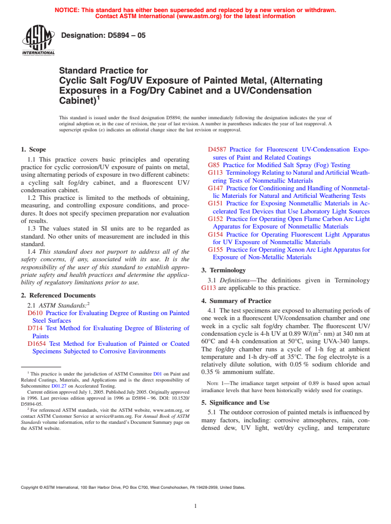 ASTM D5894-05 - Standard Practice for Cyclic Salt Fog/UV Exposure of Painted Metal, (Alternating Exposures in a Fog/Dry Cabinet and a UV/Condensation Cabinet)