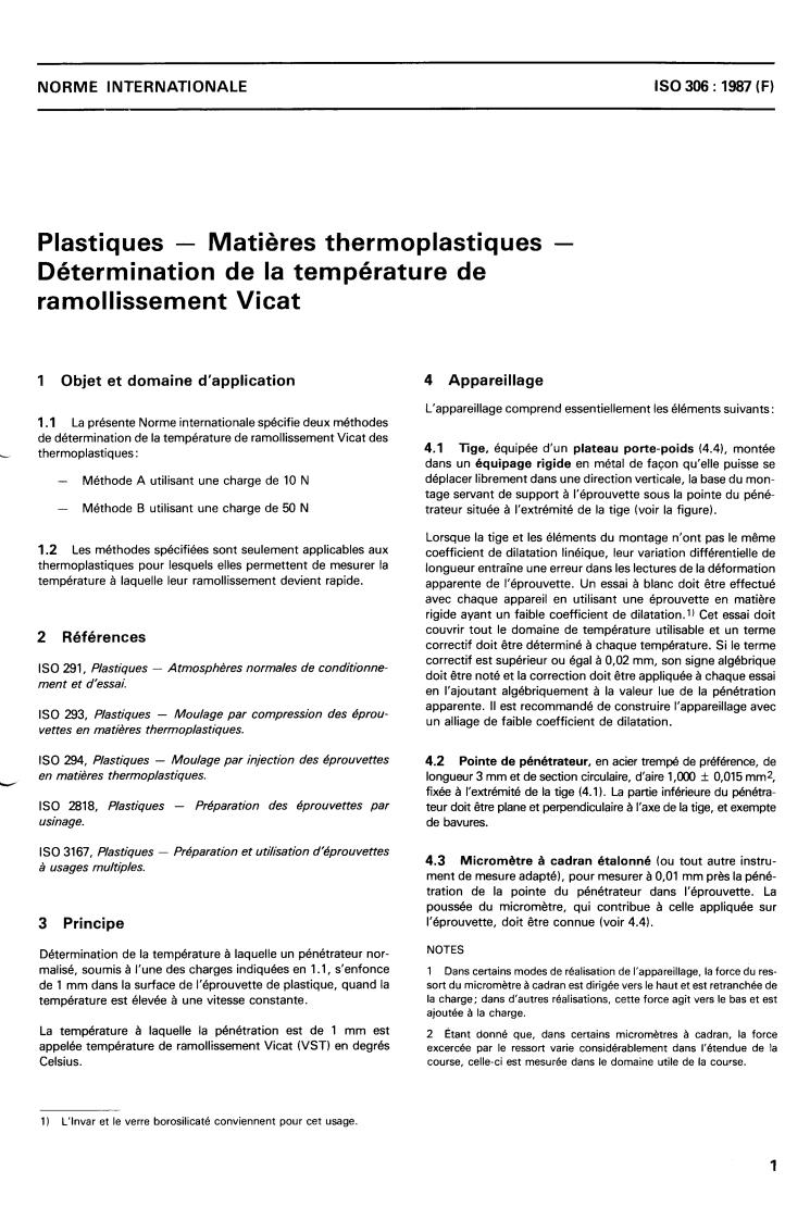 ISO 306:1987 - Plastics — Thermoplastic materials — Determination of Vicat softening temperature
Released:12/17/1987