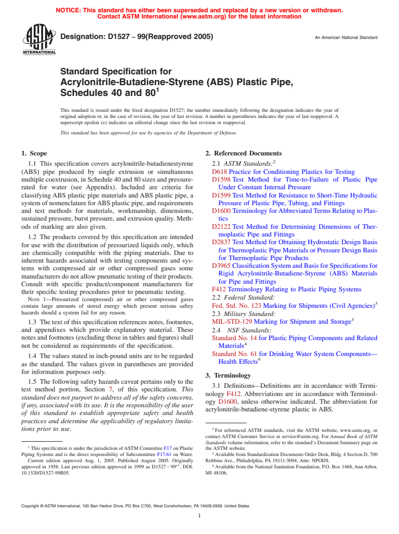 ASTM D1527-99(2005) - Standard Specification for Acrylonitrile-Butadiene-Styrene (ABS) Plastic Pipe, Schedules 40 and 80 (Withdrawn 2014)