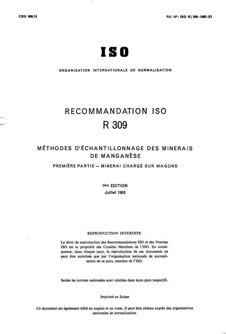 ISO/R 309-1:1963 - Methods of sampling manganese ores — Part 1: Ore loaded in freight wagons
Released:7/1/1963
