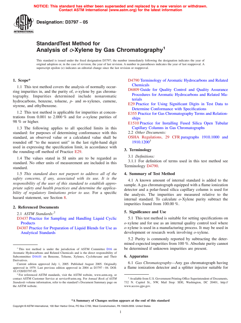 ASTM D3797-05 - Standard Test Method for Analysis of <i>o</i>-Xylene by Gas Chromatography (Withdrawn 2014)