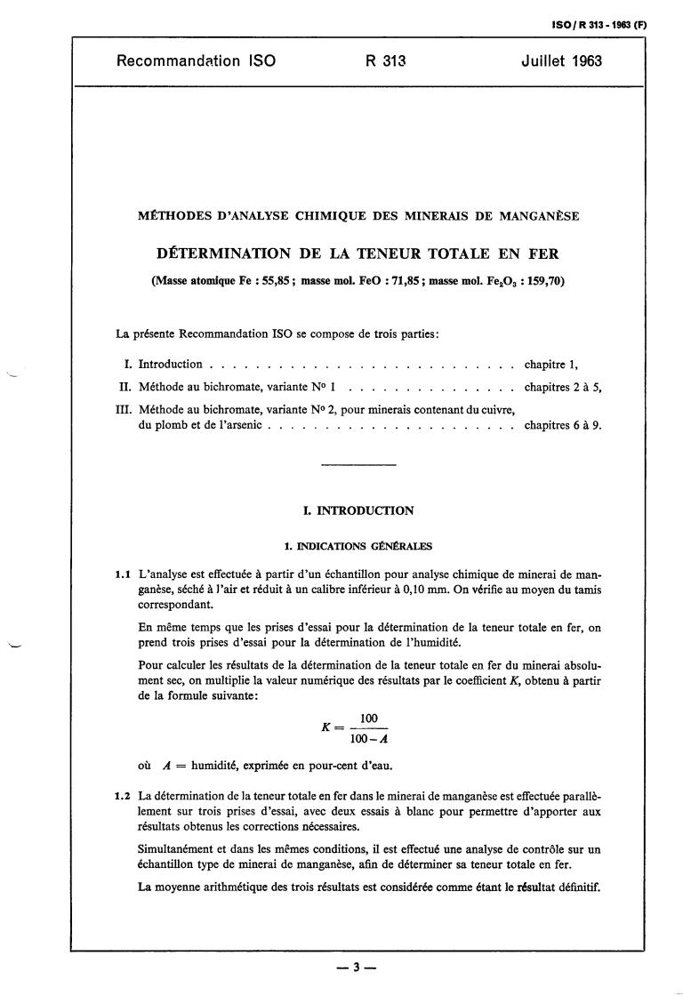 ISO/R 313:1963 - Methods of chemical analysis of manganese ores — Determination of total iron content
Released:7/1/1963