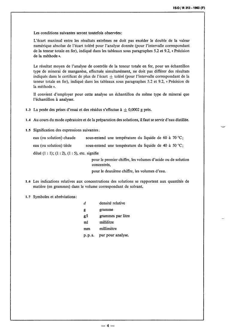 ISO/R 313:1963 ISO/R 313:1963 - Methods of chemical analysis of manganese ores — Determination of total iron content
Released:7/1/1963 - Page 4 preview