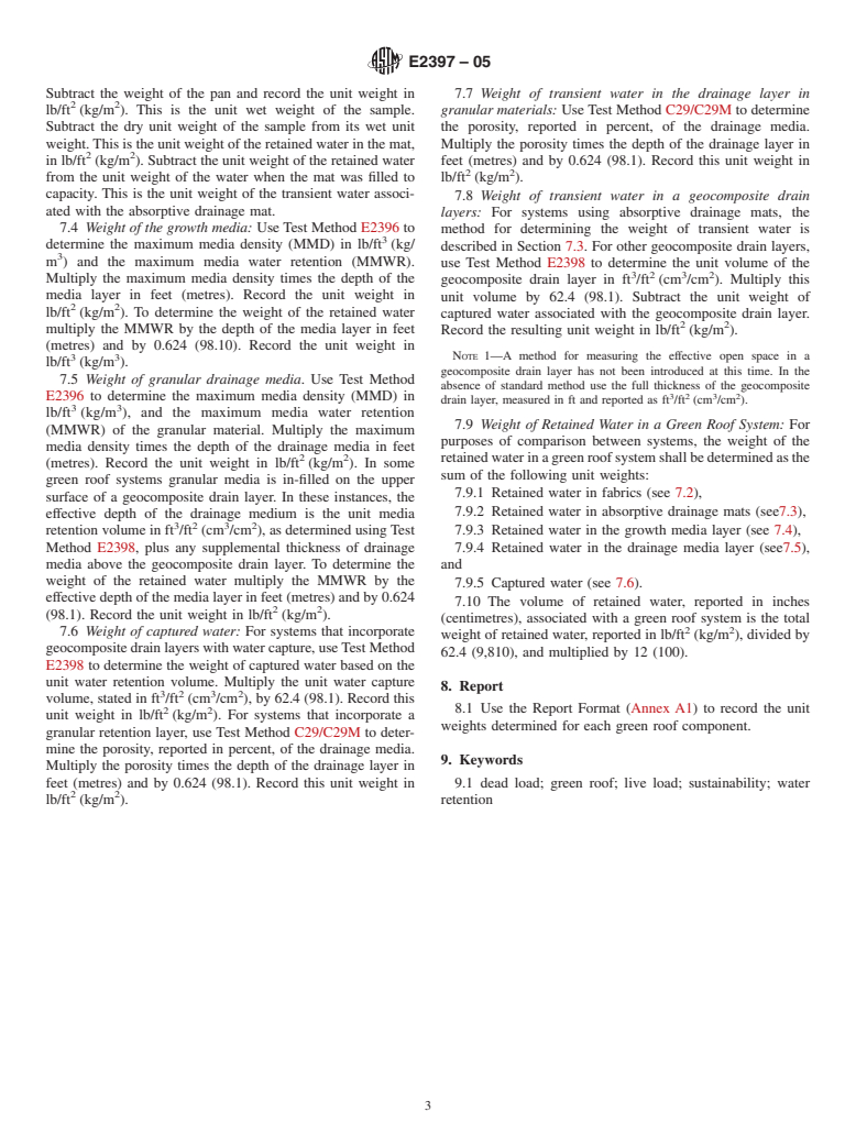 ASTM E2397-05 - Standard Practice for Determination of Dead Loads and Live Loads associated with Green Roof Systems