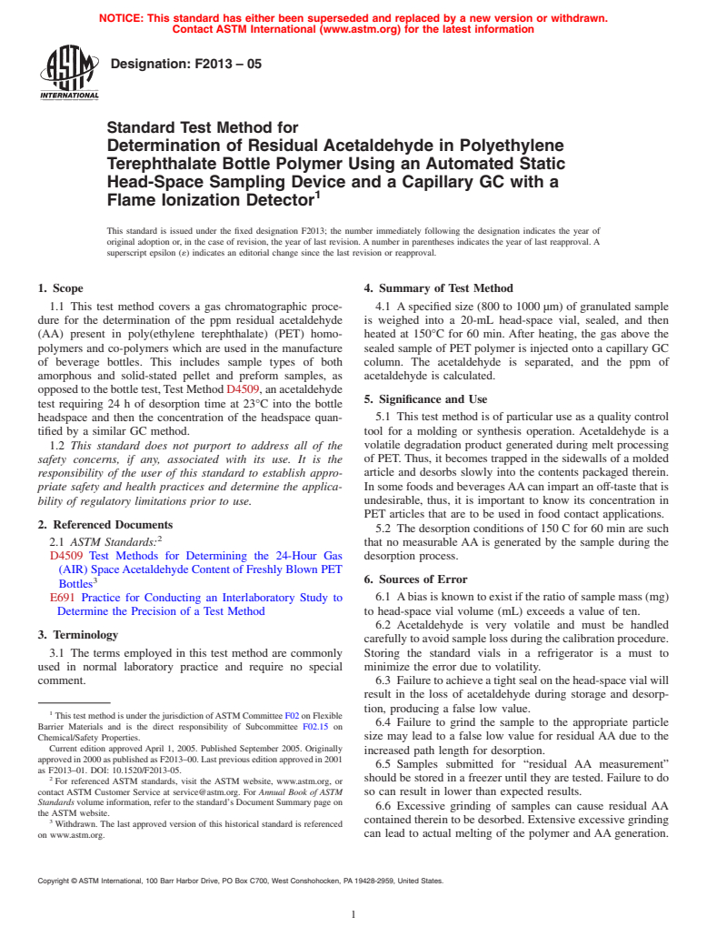 ASTM F2013-05 - Standard Test Method for Determination of Residual Acetaldehyde in Polyethylene Terephthalate Bottle Polymer Using an Automated Static Head-Space Sampling Device and a Capillary GC with a Flame Ionization Detector