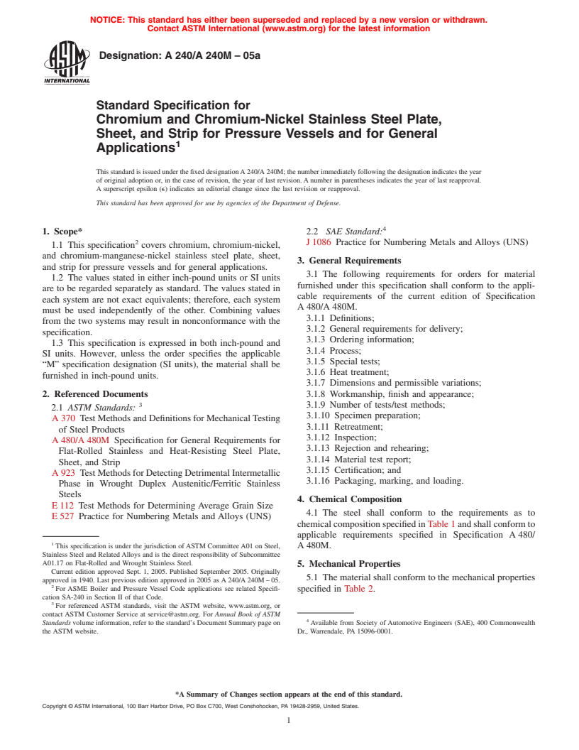 ASTM A240/A240M-05a - Standard Specification for Chromium and Chromium-Nickel Stainless Steel Plate, Sheet, and Strip for Pressure Vessels and for General Applications