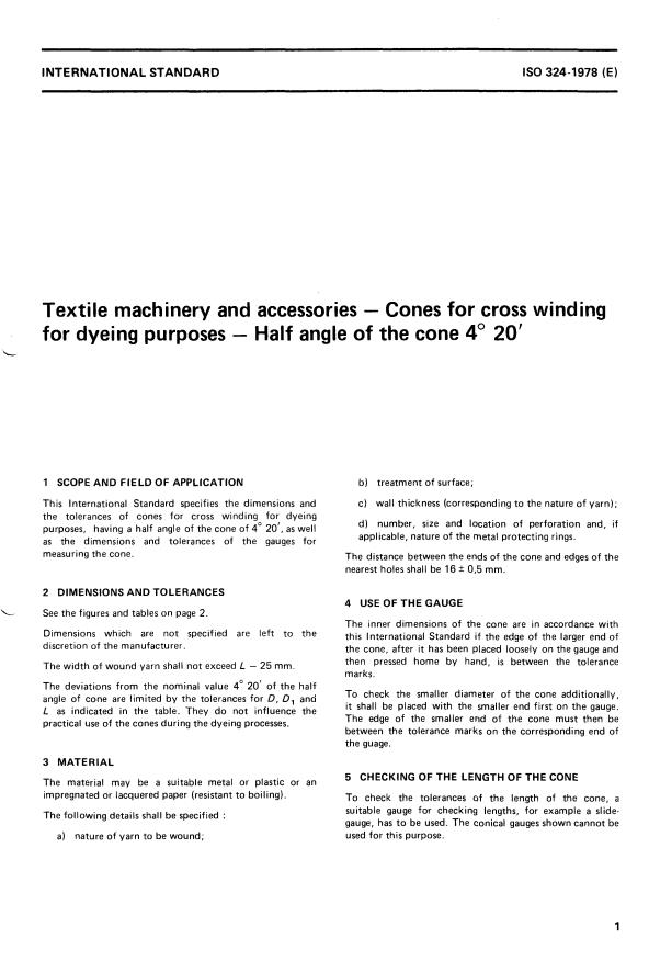 ISO 324:1978 - Textile machinery and accessories -- Cones for cross winding for dyeing purposes -- Half angle of the cone 4 degrees 20'