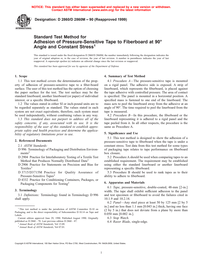 ASTM D2860/D2860M-90(1999) - Standard Test Method for Adhesion of Pressure-Sensitive Tape to Fiberboard at 90&#176 Angle and Constant Stress