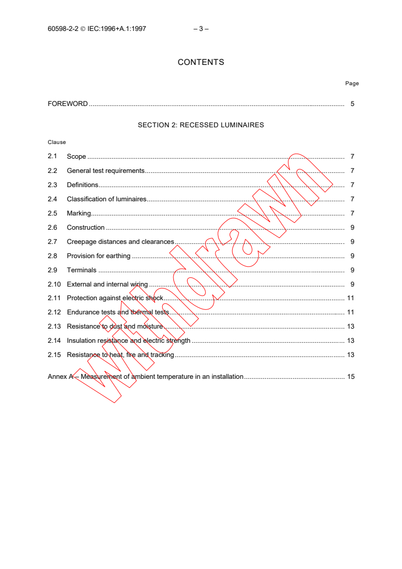 IEC 60598-2-2:1996 IEC 60598-2-2:1996+AMD1:1997 CSV - Luminaires - Part 2: Particular requirements - Section 2: Recessed luminaires
Released:9/10/1997 - Page 4 preview