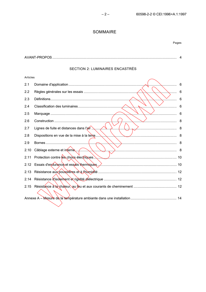 IEC 60598-2-2:1996 IEC 60598-2-2:1996+AMD1:1997 CSV - Luminaires - Partie 2: Regles particulieres - Section 2: Luminaires encastrés
Released:9/10/1997 - Page 4 preview