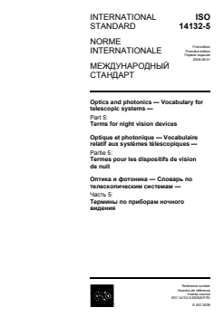 ISO 14132-5:2008 - Optics and photonics — Vocabulary for telescopic systems — Part 5: Terms for night vision devices
Released:7/16/2008 - Page 1 preview