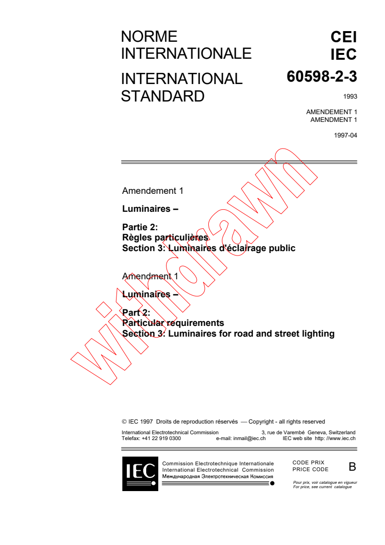 IEC 60598-2-3:1993/AMD1:1997 - Amendment 1 - Luminaires - Part 2: Particular requirements - Section 3: Luminaires for road and street lighting
Released:4/28/1997
Isbn:2831837758