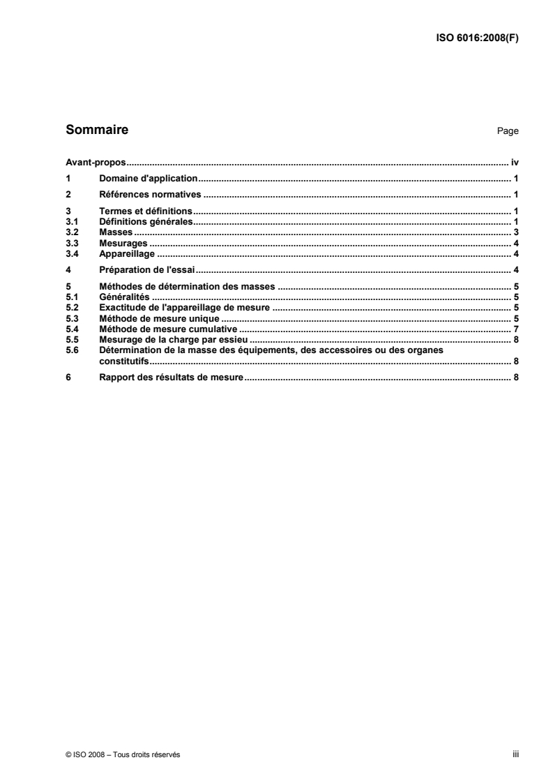 ISO 6016:2008 - Engins de terrassement — Méthodes de mesure des masses des engins de terrassement complets, de leurs équipements et de leurs organes constitutifs
Released:11/25/2008