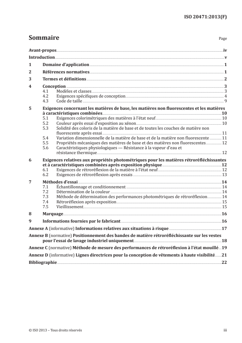 ISO 20471:2013 - Vêtements à haute visibilité — Méthodes d'essai et exigences
Released:5/23/2013