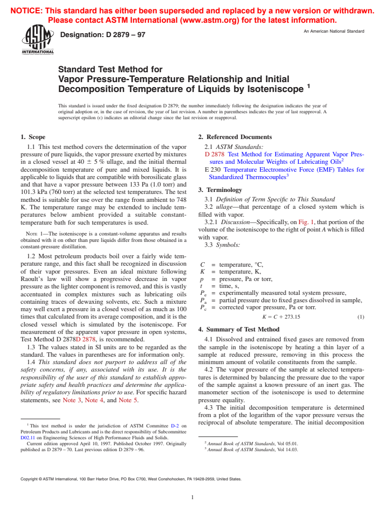 ASTM D2879-97 - Standard Test Method for Vapor Pressure-Temperature Relationship and Initial Decomposition Temperature of Liquids by Isoteniscope