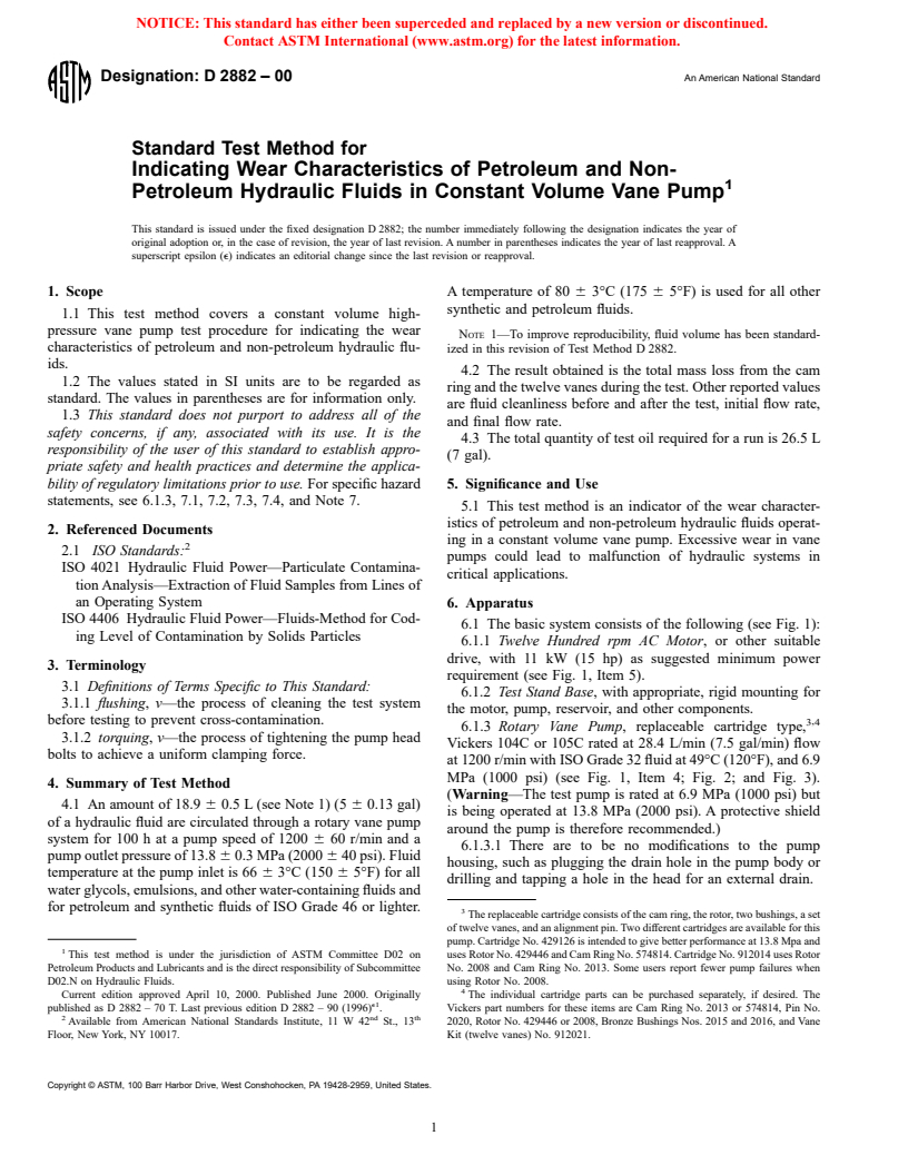 ASTM D2882-00 - Standard Test Method for Indicating the Wear Characteristics of Petroleum and Non-Petroleum Hydraulic Fluids in Constant Volume Vane Pump (Withdrawn 2003)