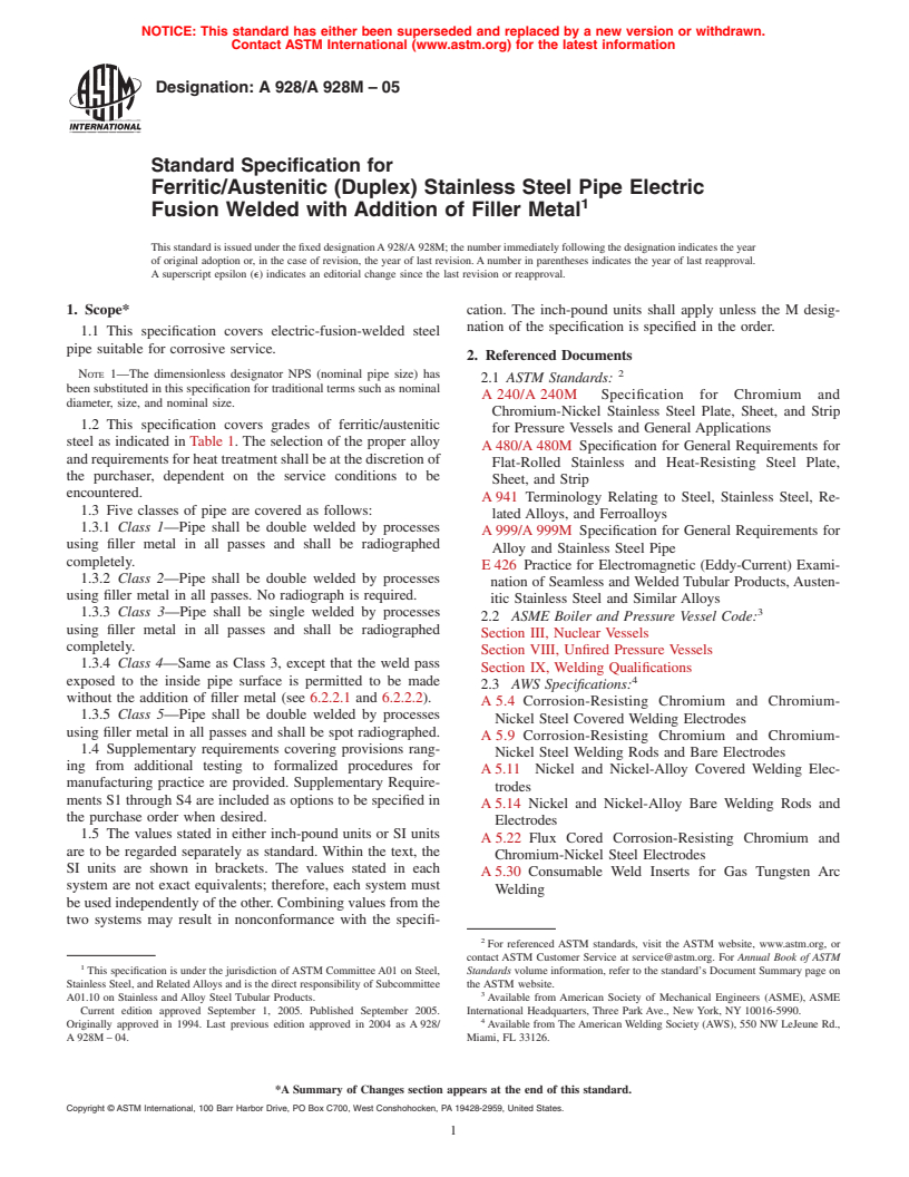 ASTM A928/A928M-05 - Standard Specification for Ferritic/Austenitic (Duplex) Stainless Steel Pipe Electric Fusion Welded with Addition of Filler Metal