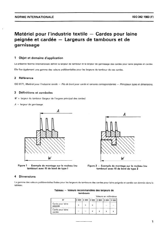 ISO 342:1983 - Matériel pour l'industrie textile -- Cardes pour laine peignée et cardée -- Largeurs de tambours et de garnissage