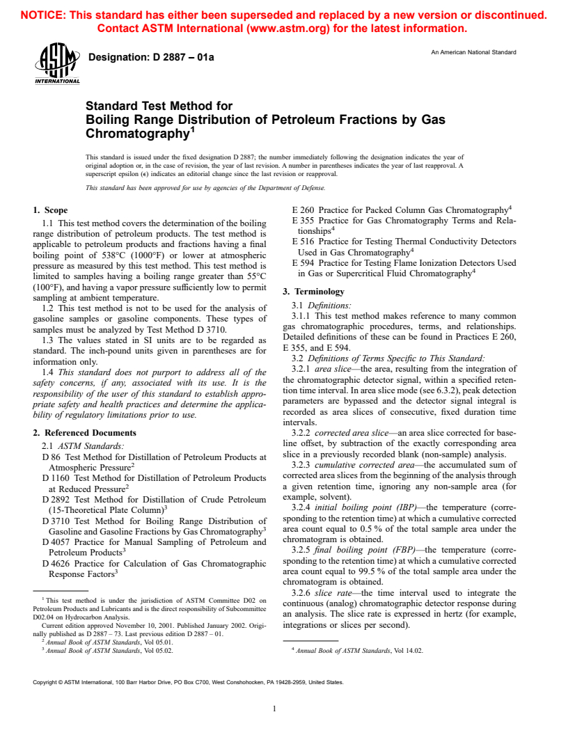 ASTM D2887-01a - Standard Test Method for Boiling Range Distribution of Petroleum Fractions by Gas Chromatography