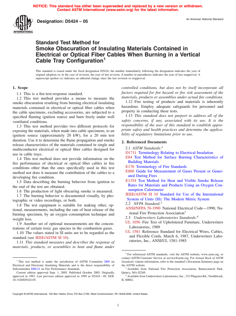 ASTM D5424-05 - Standard Test Method for Smoke Obscuration of Insulating Materials Contained in Electrical or Optical Fiber Cables When Burning in a Vertical Cable Tray Configuration